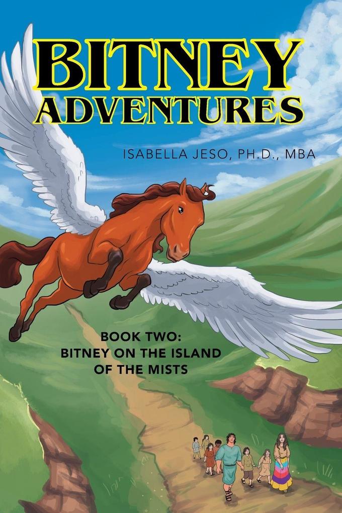 Bitney Adventures Book Two