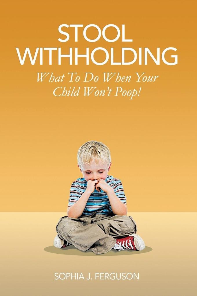 Stool Withholding