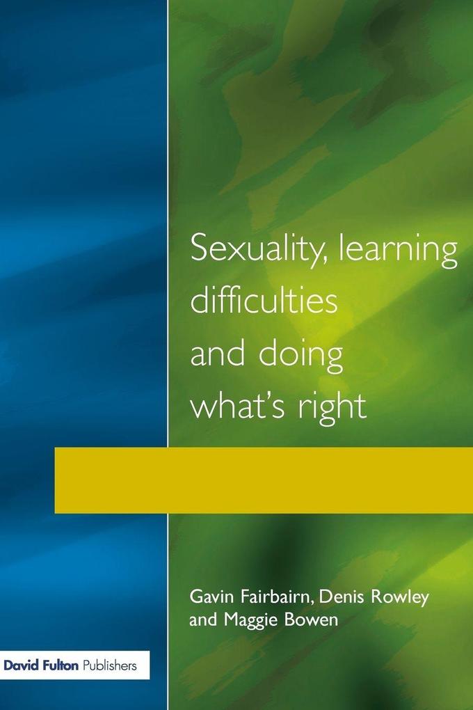 Sexuality Learning Difficulties and Doing What's Right
