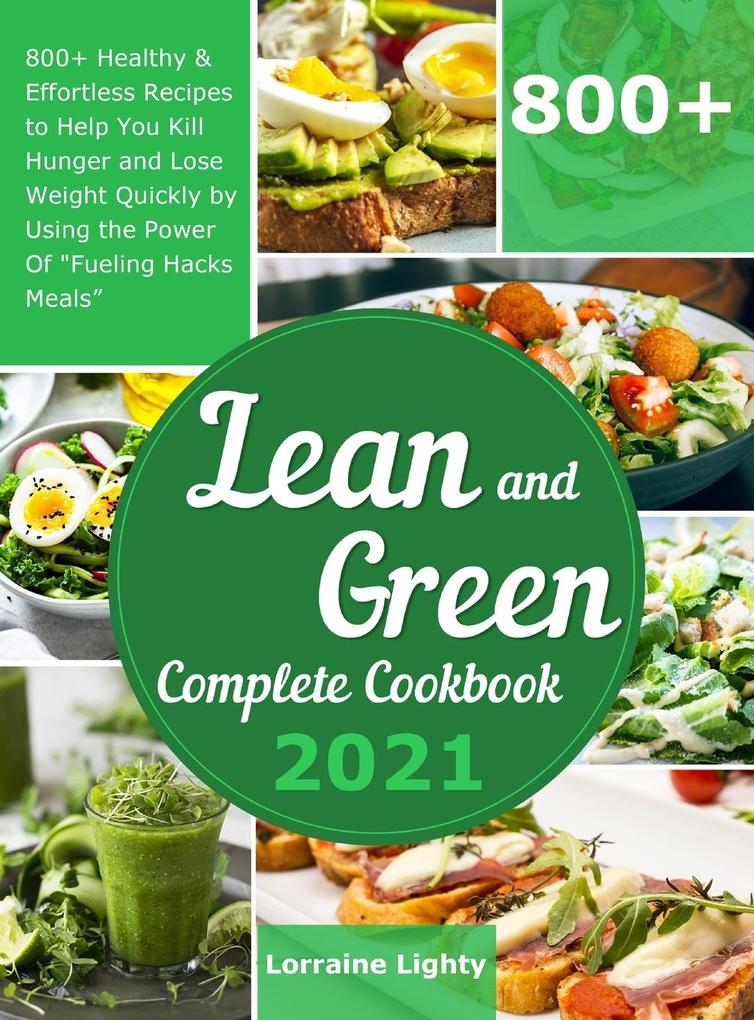 Lean and Green Complete Cookbook 2021