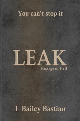 Leak: Passage of Evil