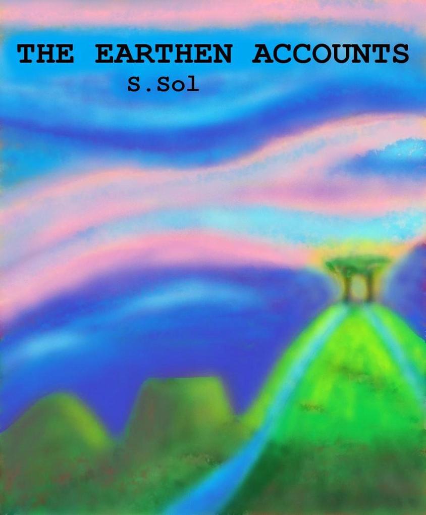The Earthen Accounts (The Accounts #2)