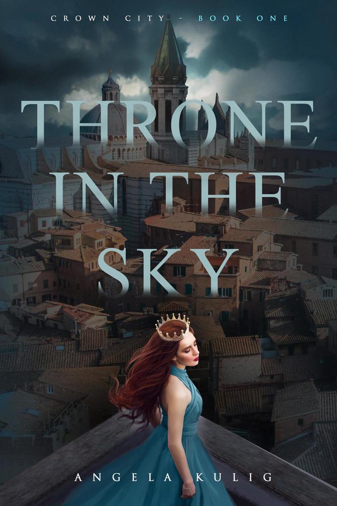 Throne in the Sky (Crown City #1)