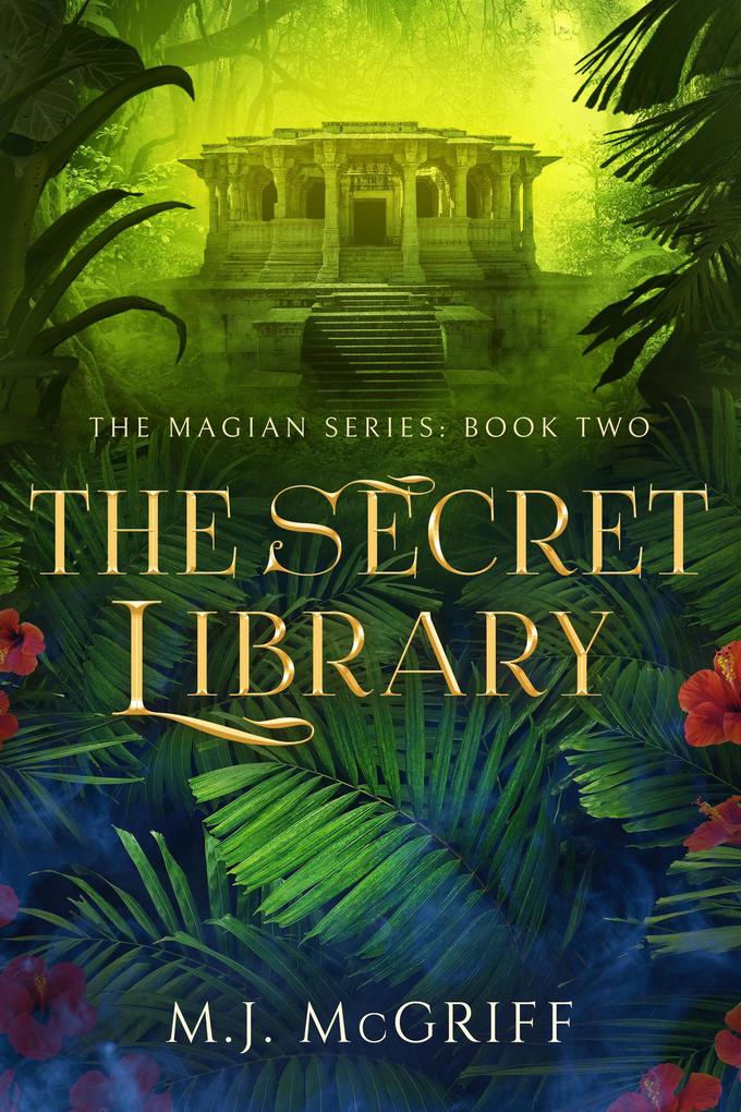 The Secret Library: The Magian Series Book Two