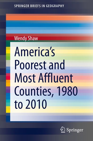 America's Poorest and Most Affluent Counties 1980 to 2010
