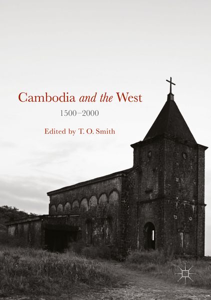 Cambodia and the West 1500-2000