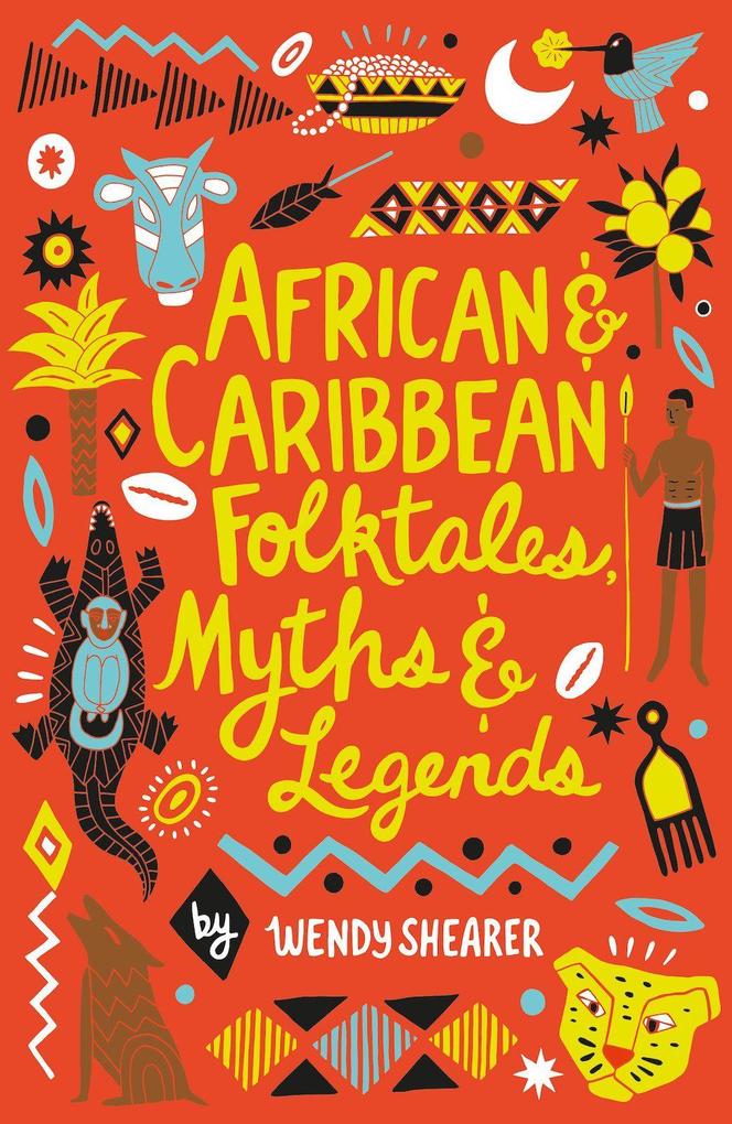 African and Caribbean Folktales Myths and Legends
