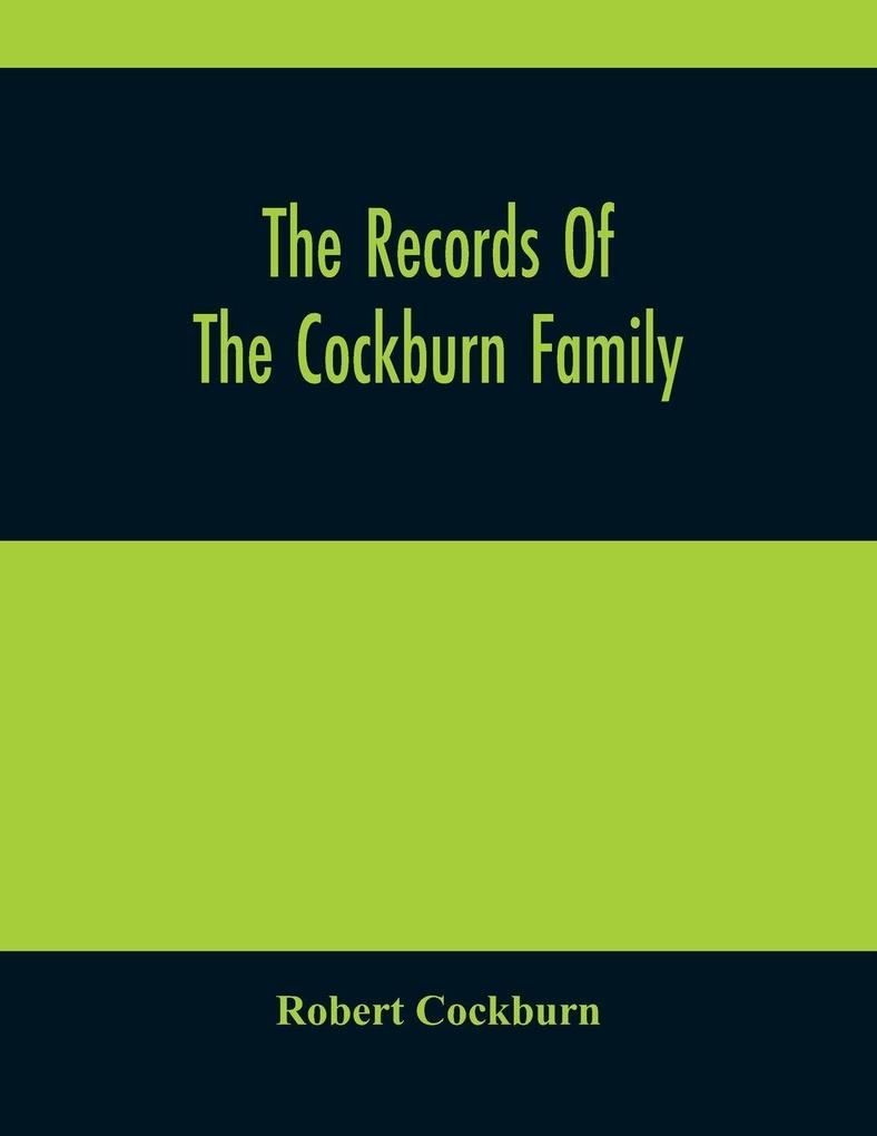 The Records Of The Cockburn Family