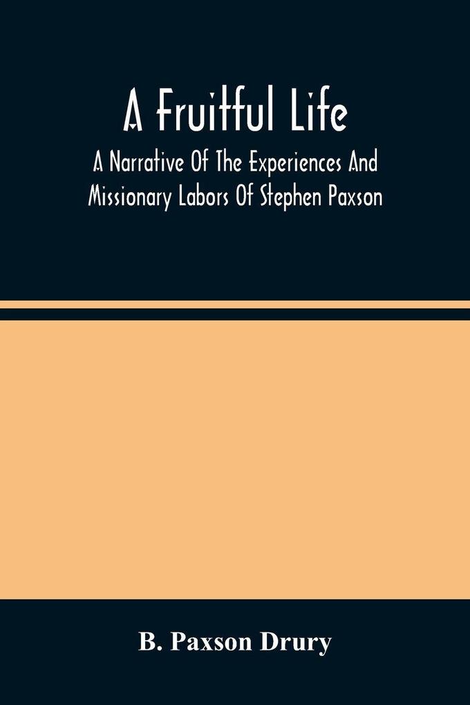 A Fruitful Life