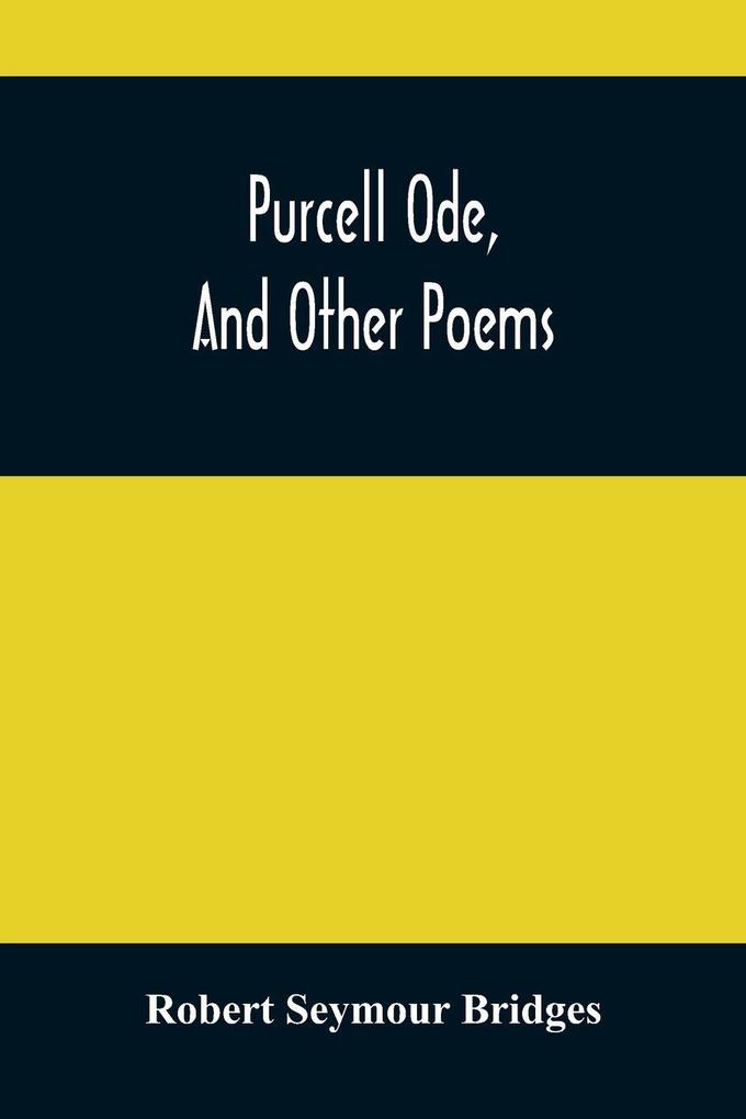 Purcell Ode And Other Poems