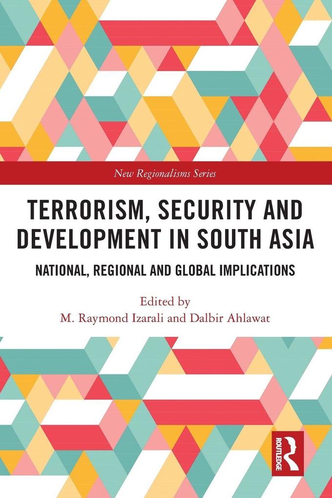 Terrorism Security and Development in South Asia