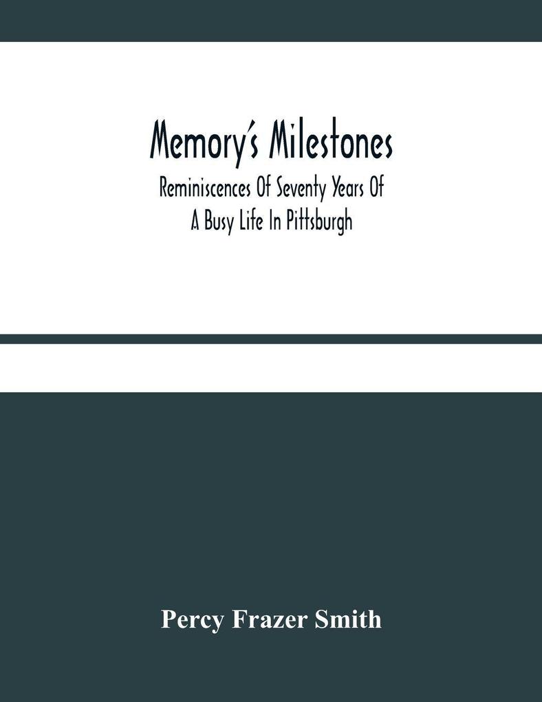 Memory'S Milestones