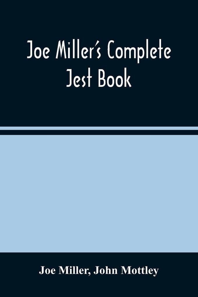 Joe Miller'S Complete Jest Book