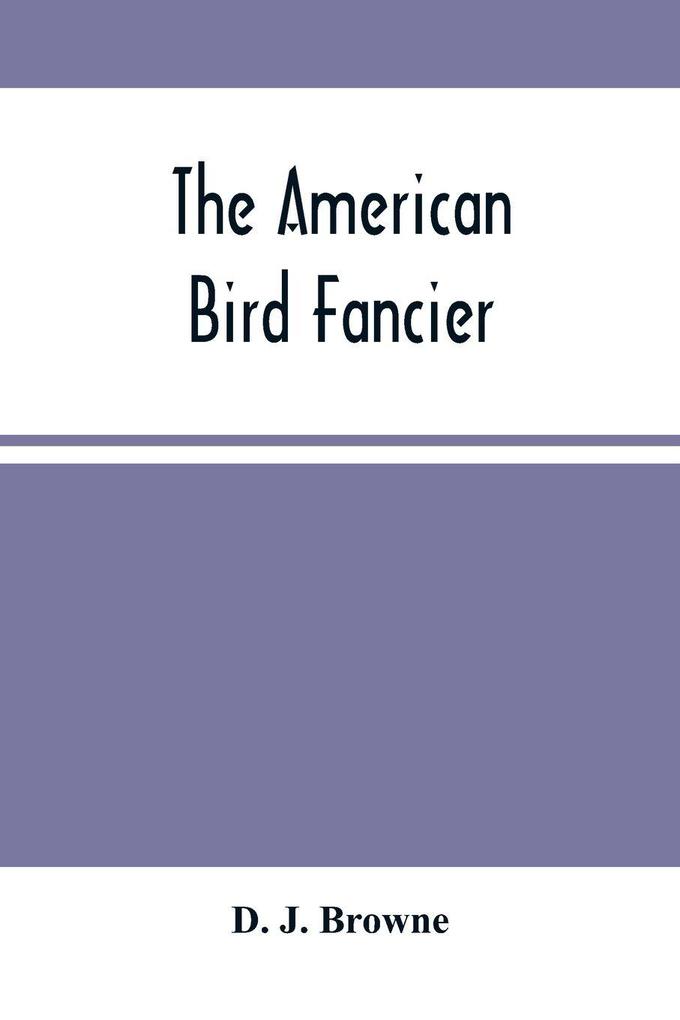 The American Bird Fancier