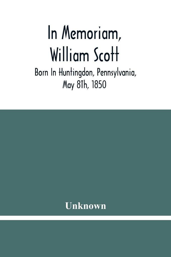 In Memoriam William Scott