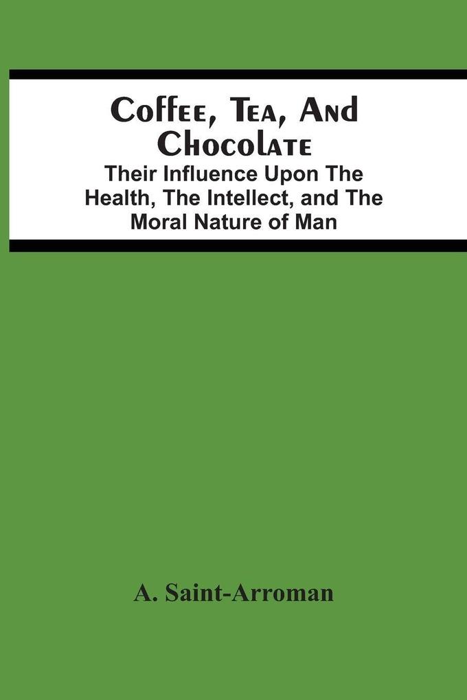 Coffee Tea And Chocolate