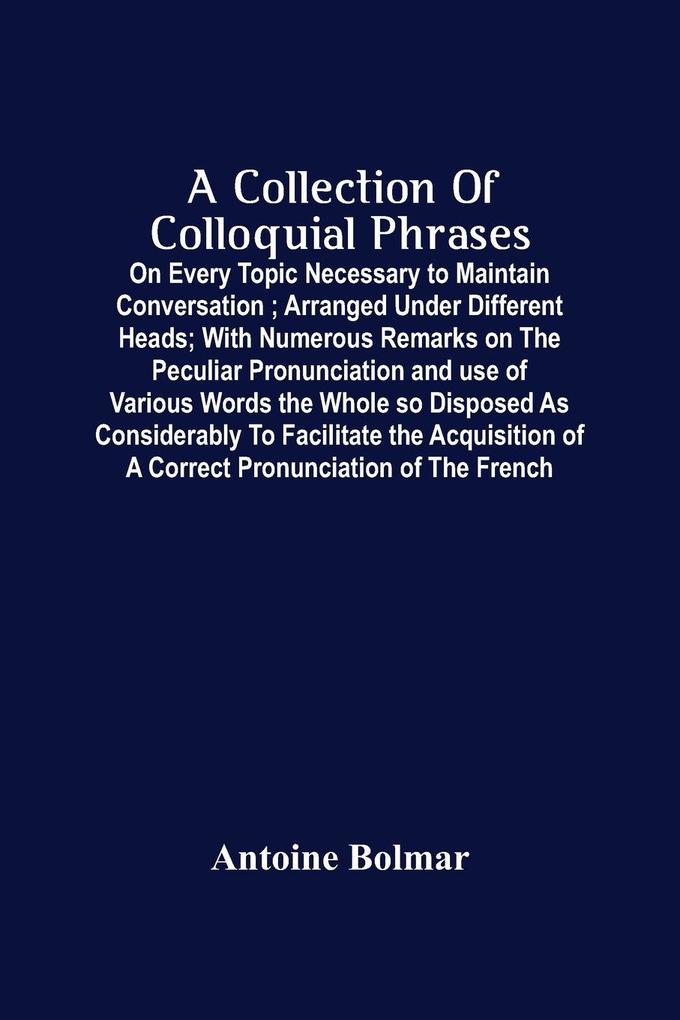 A Collection Of Colloquial Phrases