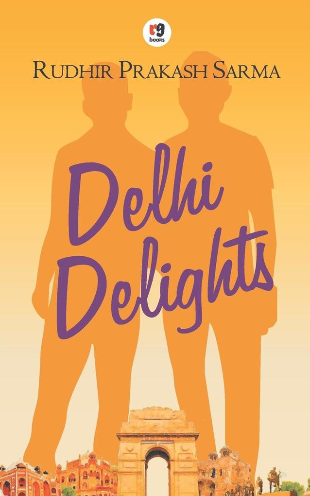 DELHI DELIGHTS