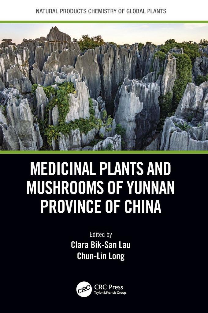 Medicinal Plants and Mushrooms of Yunnan Province of China