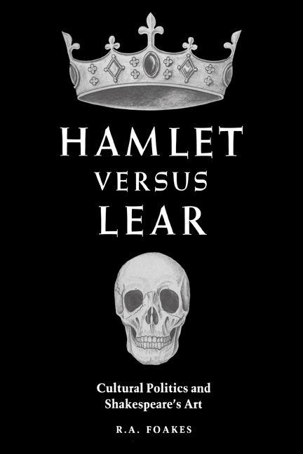 Hamlet Versus Lear