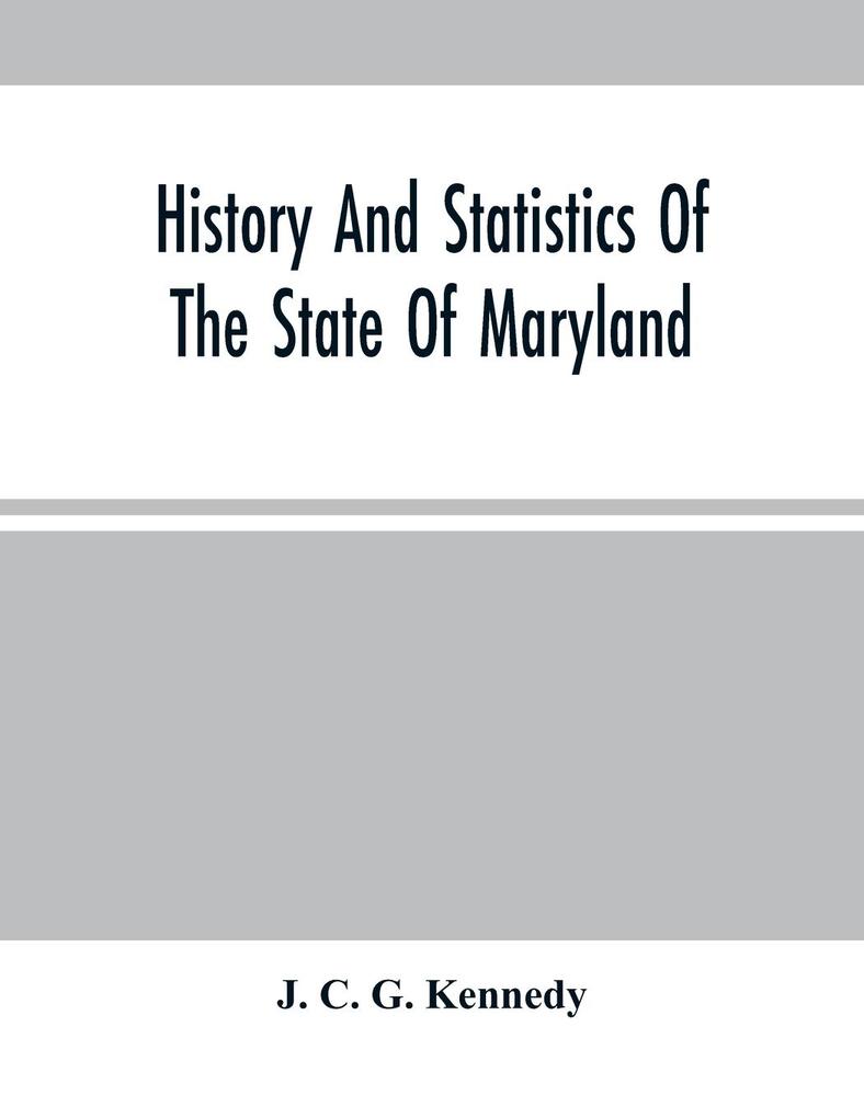 History And Statistics Of The State Of Maryland