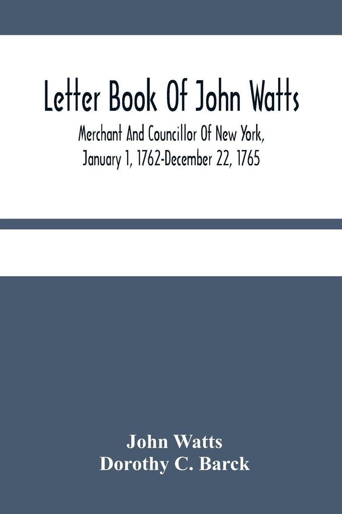 Letter Book Of John Watts