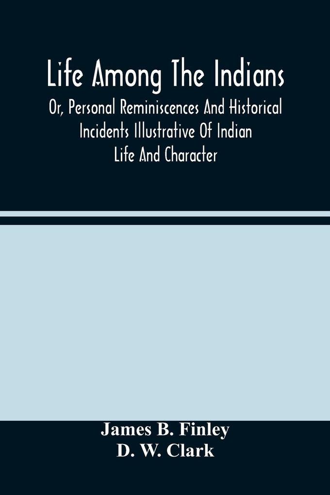 Life Among The Indians