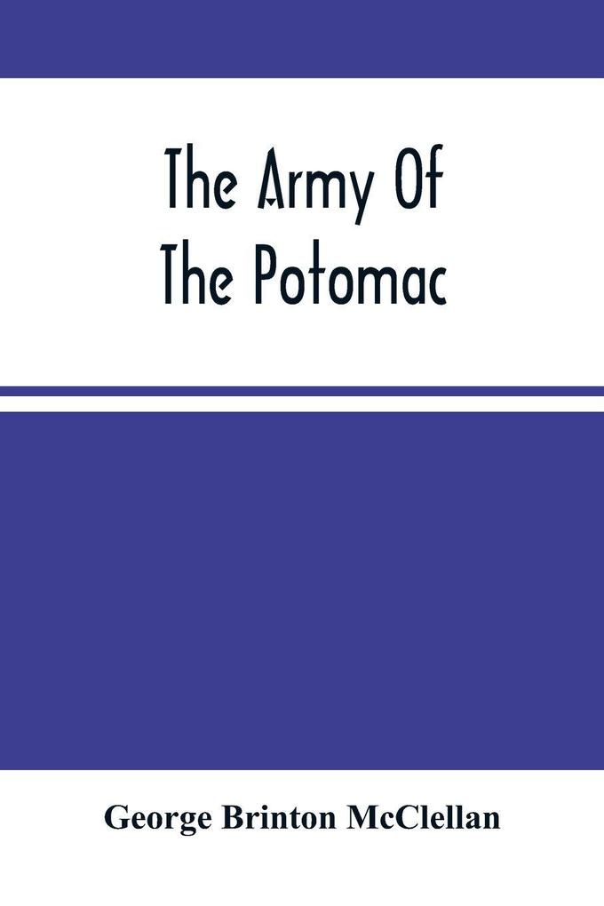 The Army Of The Potomac