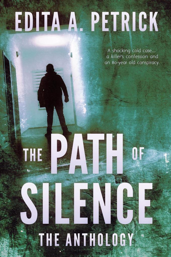 The Path of Silence 4-Book Anthology
