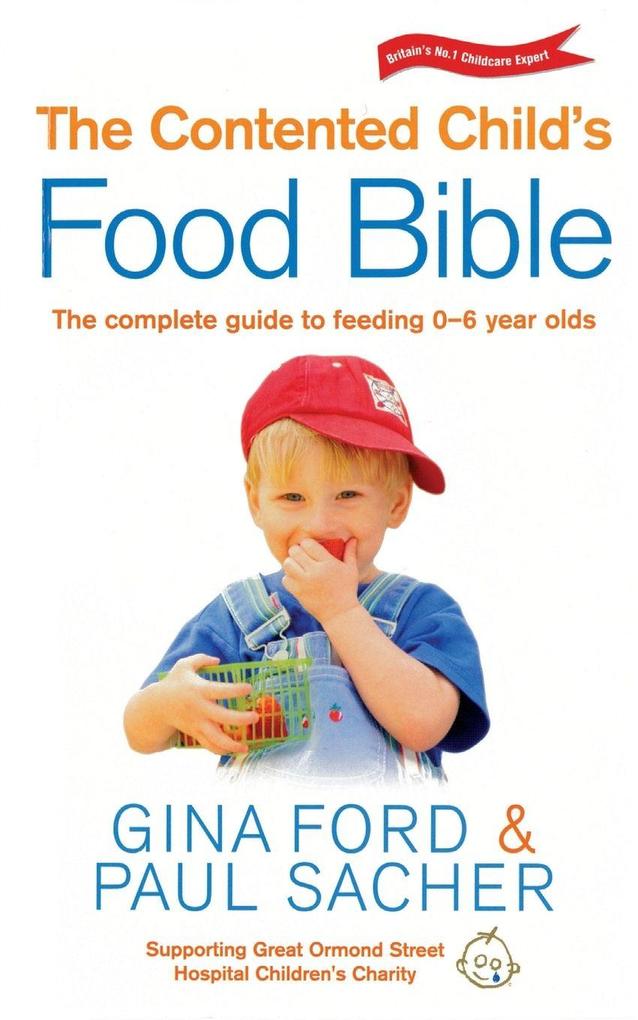 The Contented Childs Food Bible