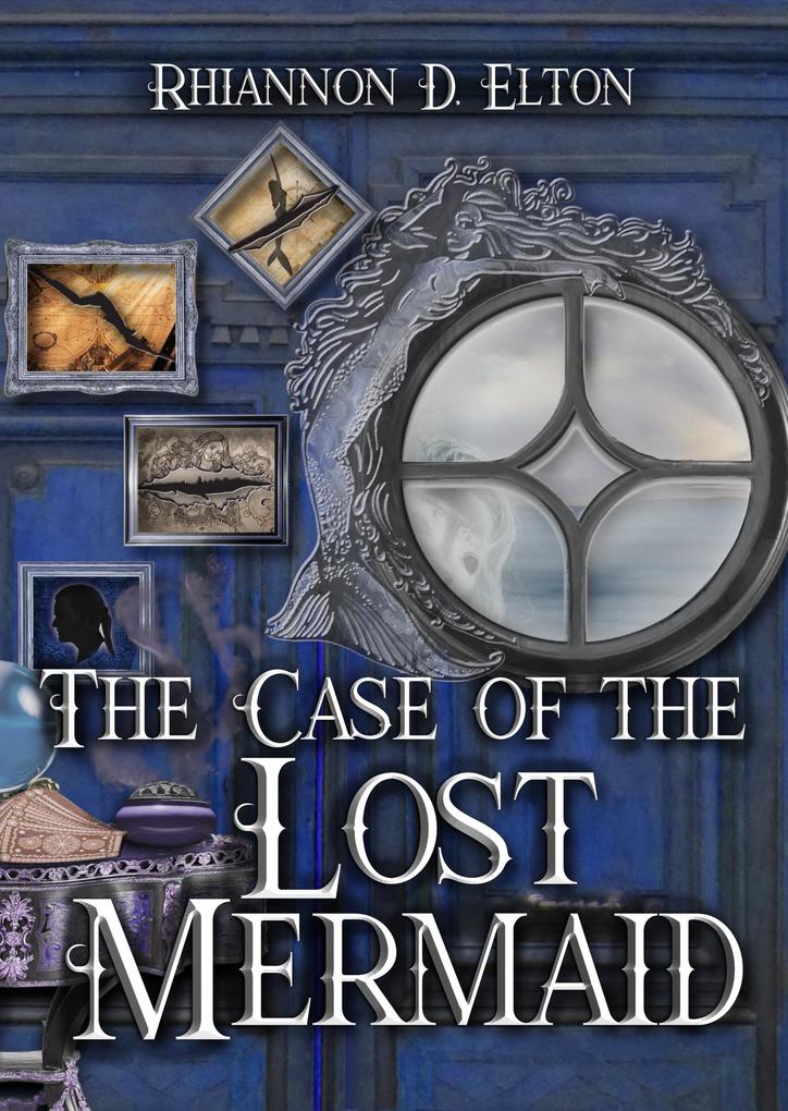 The Case of the Lost Mermaid (The Wolflock Cases #6)