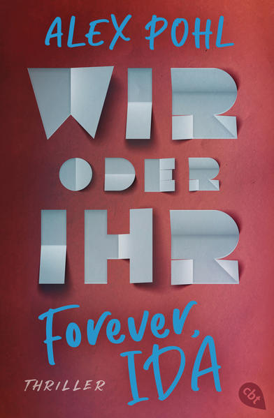 Forever Ida - Wir oder ihr