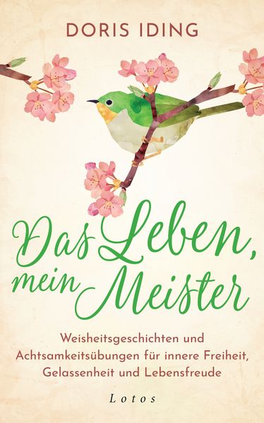 Das Leben mein Meister