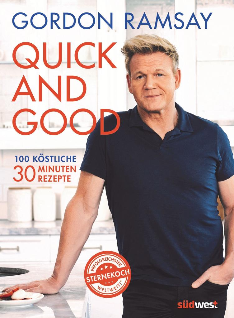 Quick and Good: 100 köstliche 30-Minuten-Rezepte - Bild 5