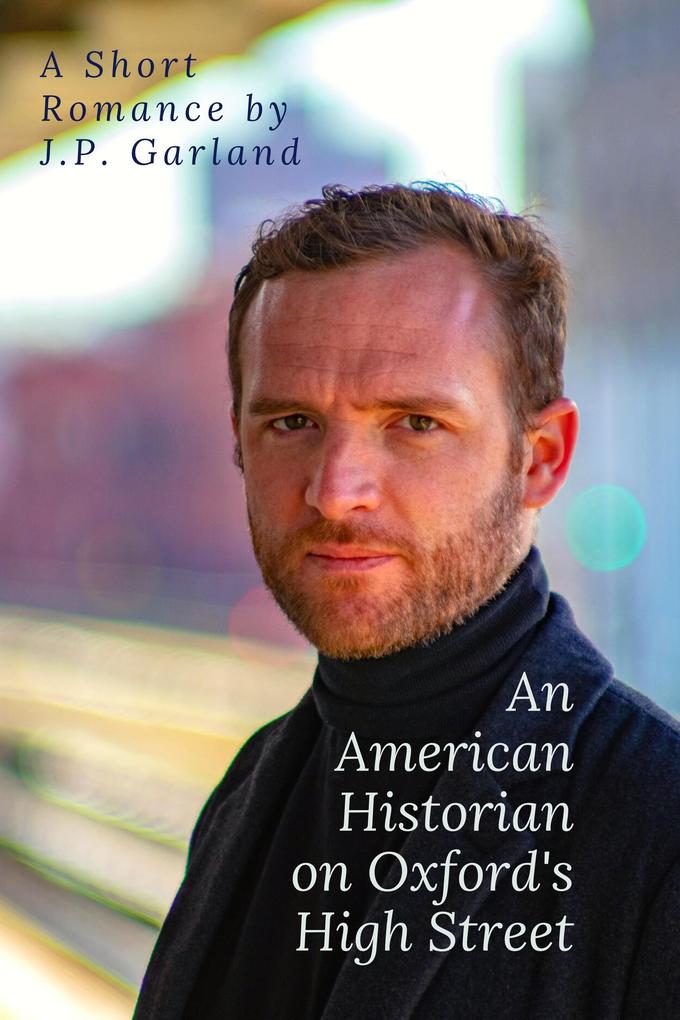 An American Historian on Oxford‘s High Street