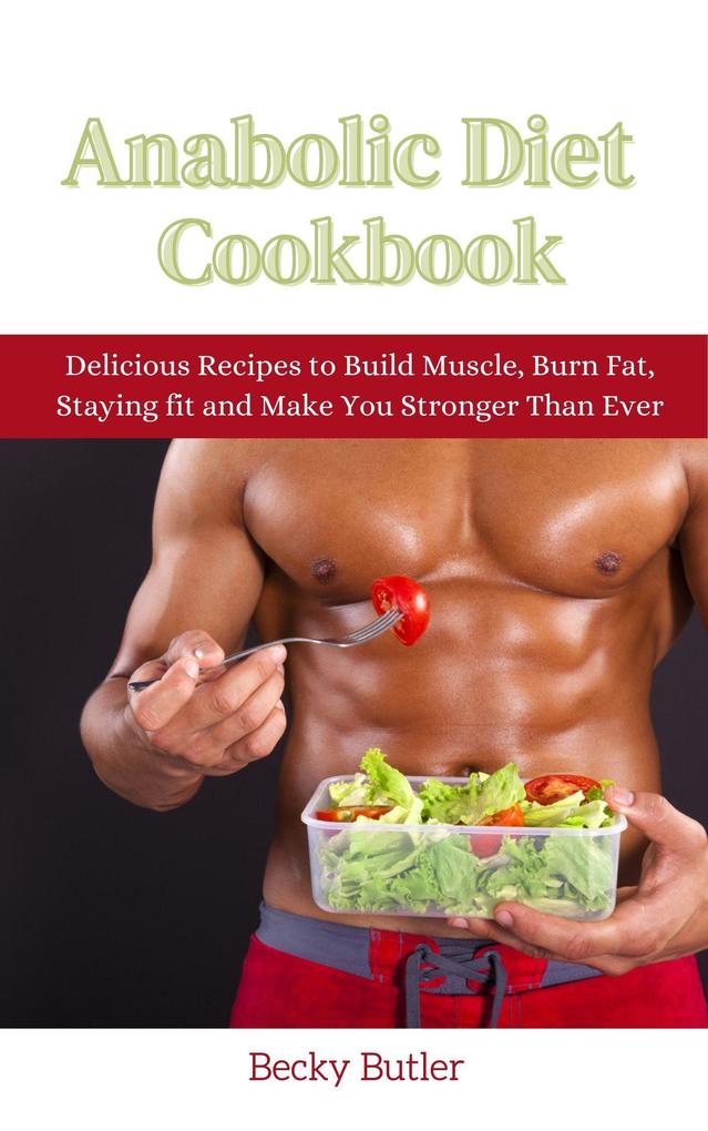 Anabolic Diet Cookbook