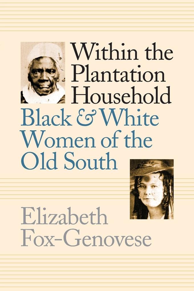 Within the Plantation Household