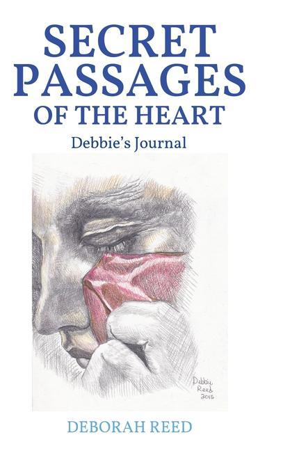 Secret Passages of the Heart: Debbie‘s Journal