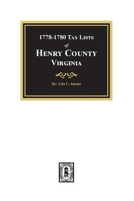 Tax Lists of Henry County Virginia 1778-1880