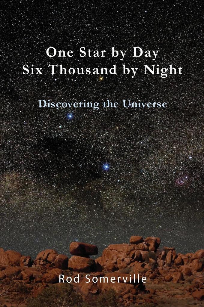 One Star by Day Six Thousand by Night