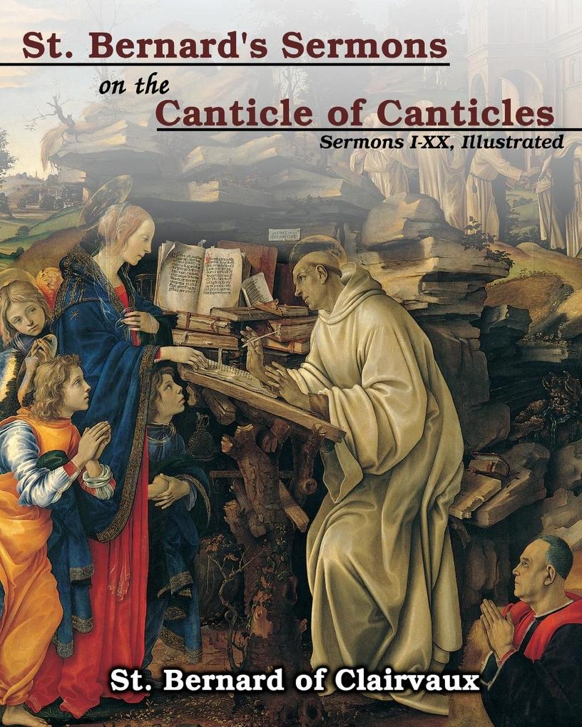 St. Bernard‘s sermons on the Canticle of Canticles