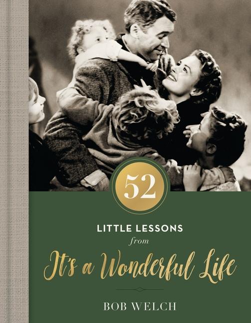 52 Little Lessons from It‘s a Wonderful Life