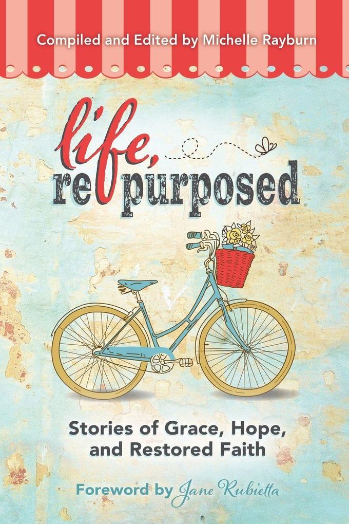 Life Repurposed