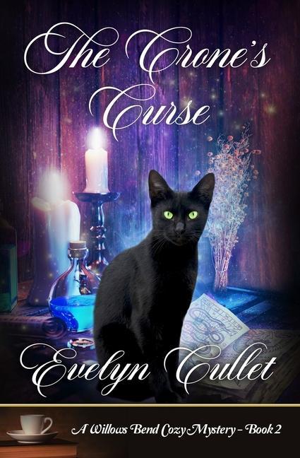 The Crone‘s Curse: A Willows Bend Cozy Mystery - Book 2