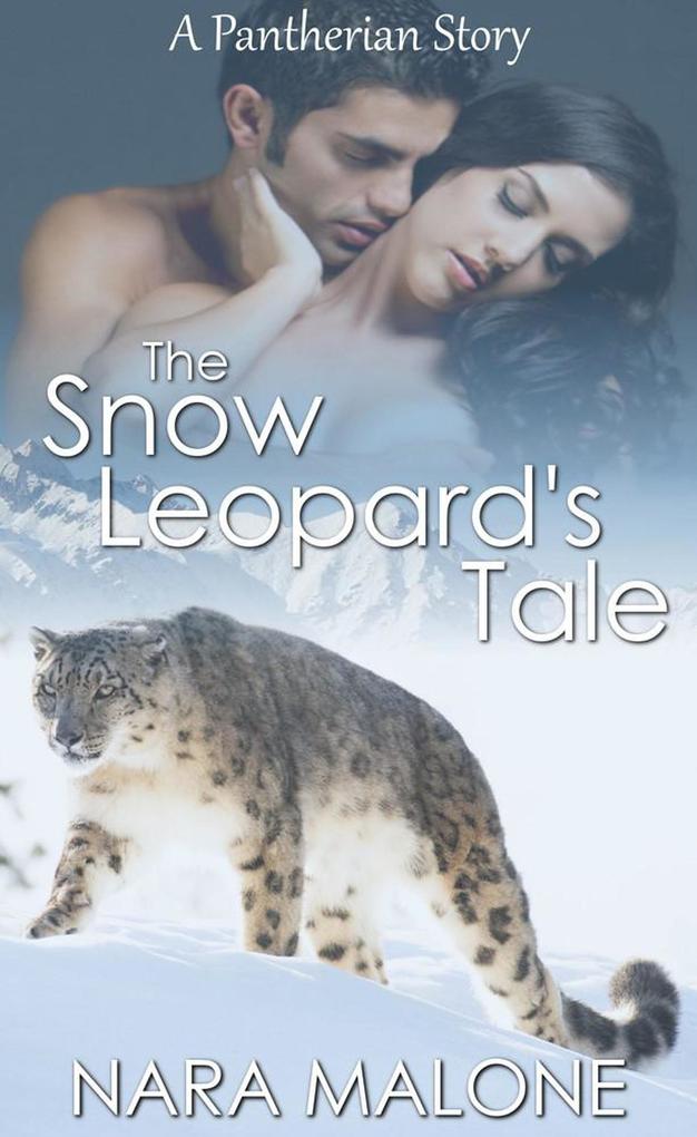 The Snow Leopard‘s Tale (Pantherian Tales #2)
