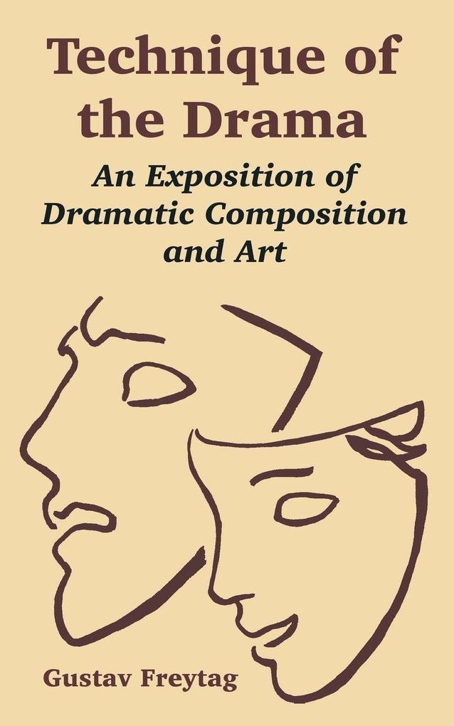 Technique of the Drama
