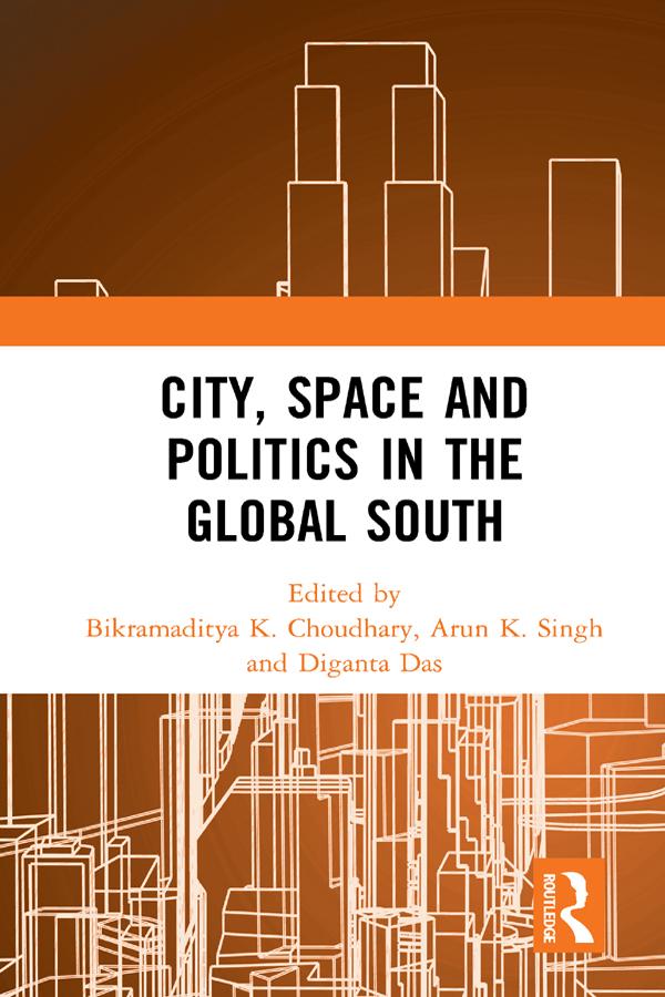 City Space and Politics in the Global South