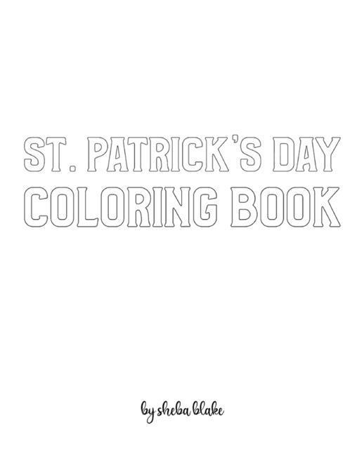 St. Patrick‘s Day Coloring Book for Children - Create Your Own Doodle Cover (8x10 Softcover Personalized Coloring Book / Activity Book)