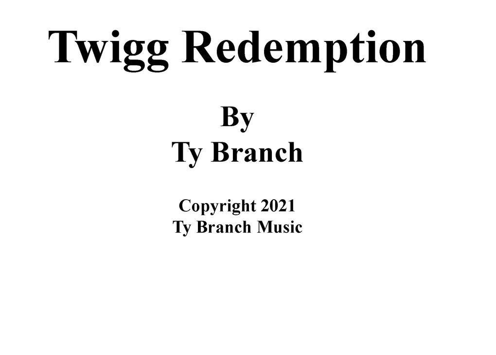 Twigg Redemption