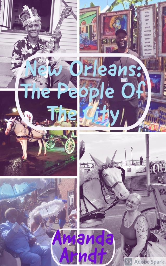 New Orleans: The People of The City